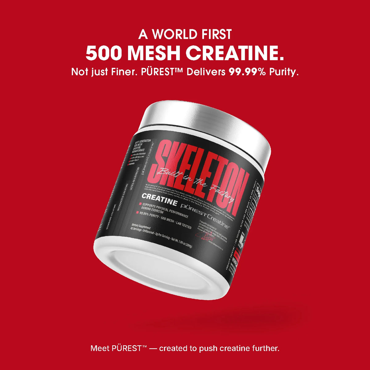 SKELETON PÜREST™ Creatine Monohydrate 200G – 500 Mesh ultra-fine creatine with 99.99% purity